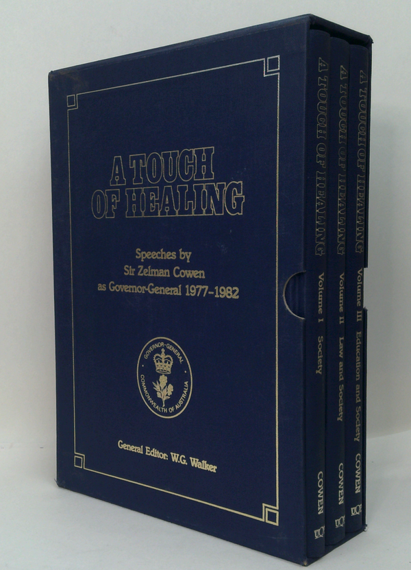 A Touch Of Healing: Speeches By Sir Zelman Cowen As Governor-General 1977-1982
