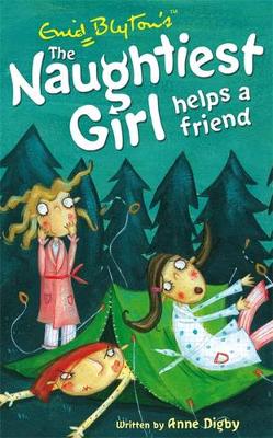 Naughtiest Girl Helps A Friend: Book 6