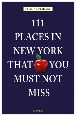 111 Places in New York That You Must Not Miss