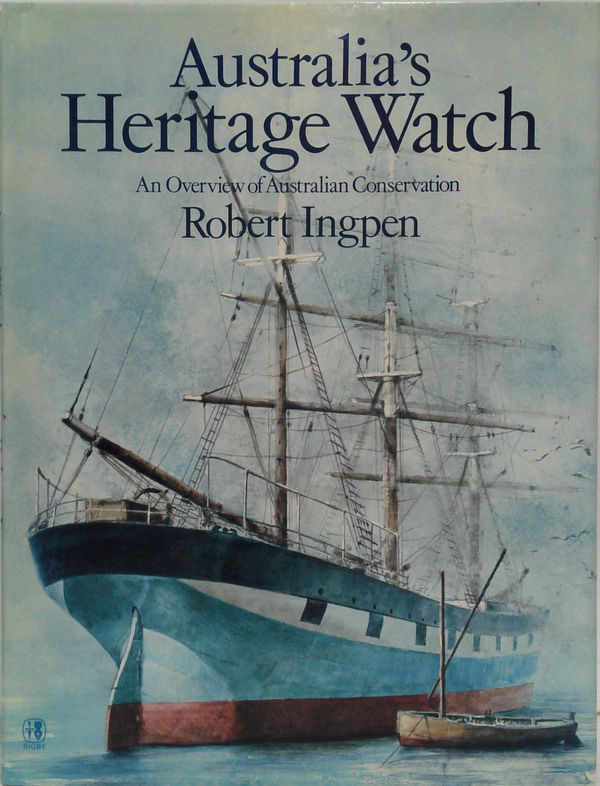 Australia's Heritage Watch: An Overview Of Australian Conservation