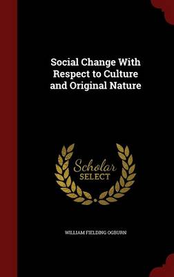 Social Change with Respect to Culture and Original Nature