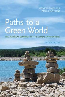 Paths to a Green World: The Political Economy of the Global
