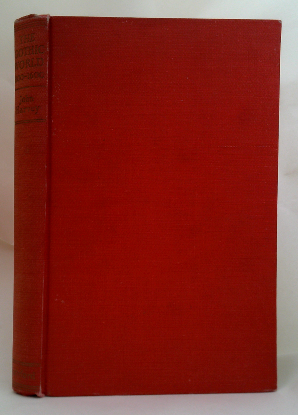 The Gothic World 1100 - 1600: A Survey Of Architecture And Art