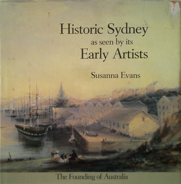 Historic Sydney As Seen By Its Early Artists