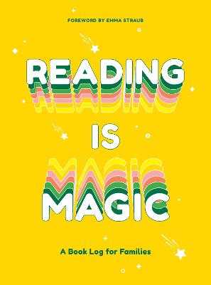 Reading Is Magic: A Book Log for Families