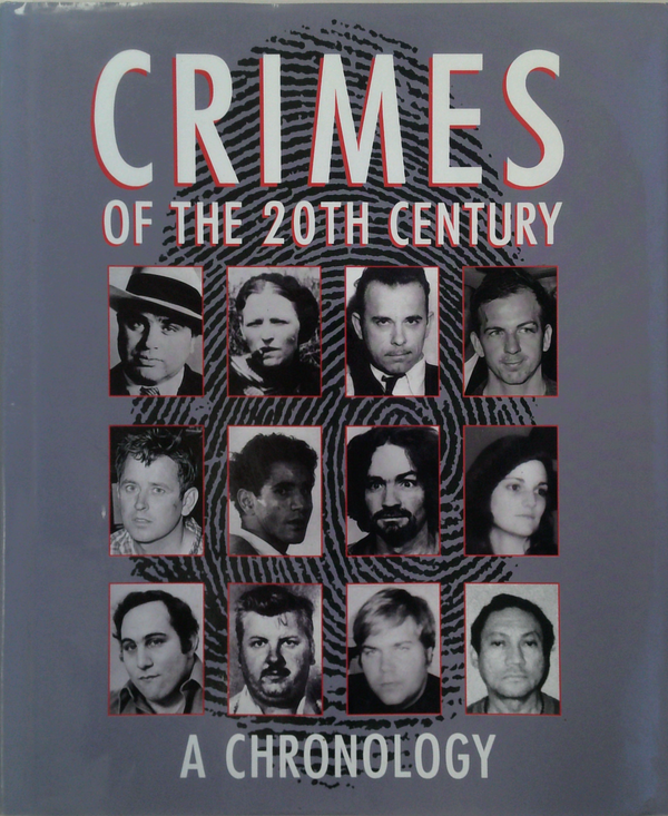 Crimes Of The 20th Century: A Chronology
