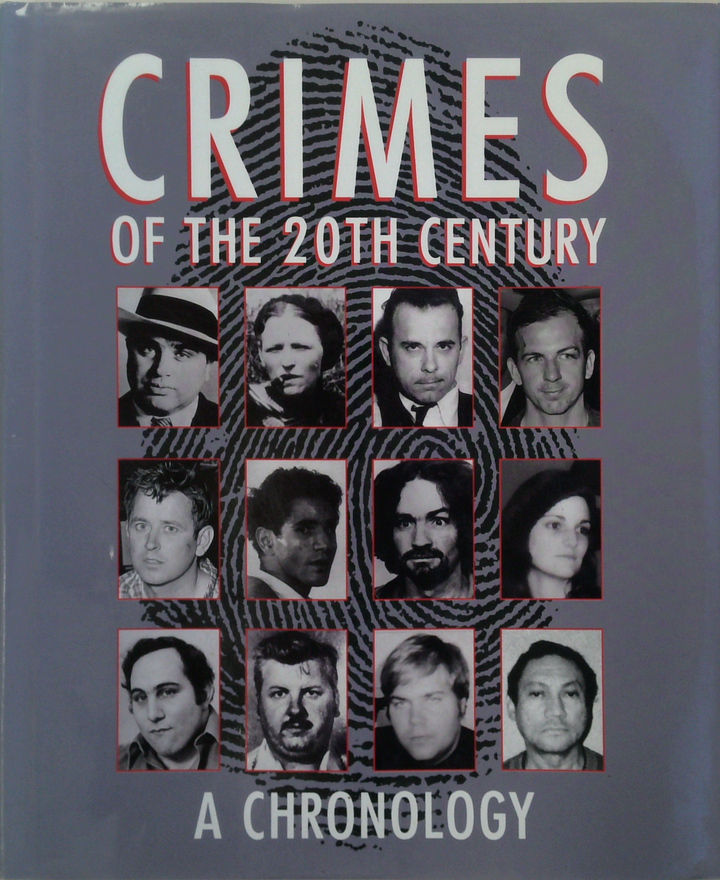 Crimes Of The 20th Century: A Chronology