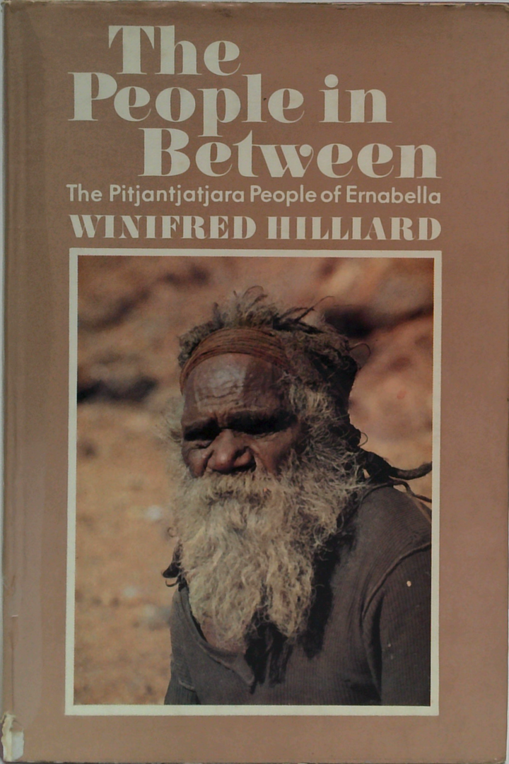 The People In Between: The Pitjantjatjara People Of Ernabella