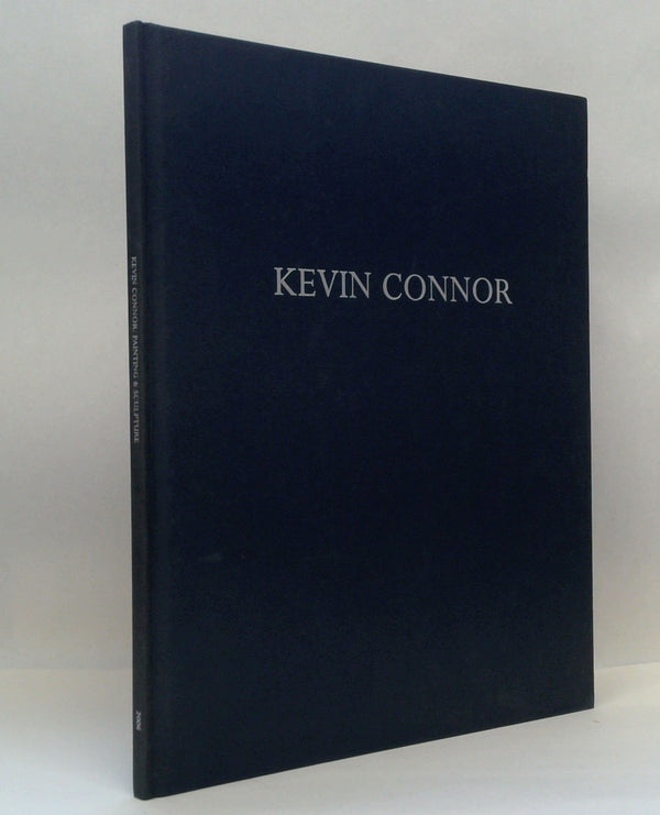 Kevin Connor: Painting & Sculpture