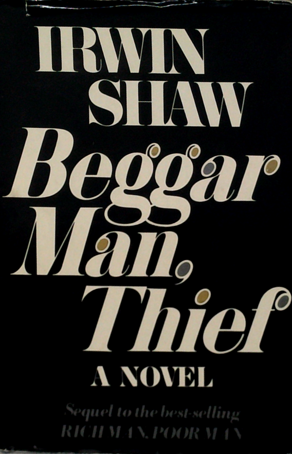 Beggar Man, Thief: A Novel
