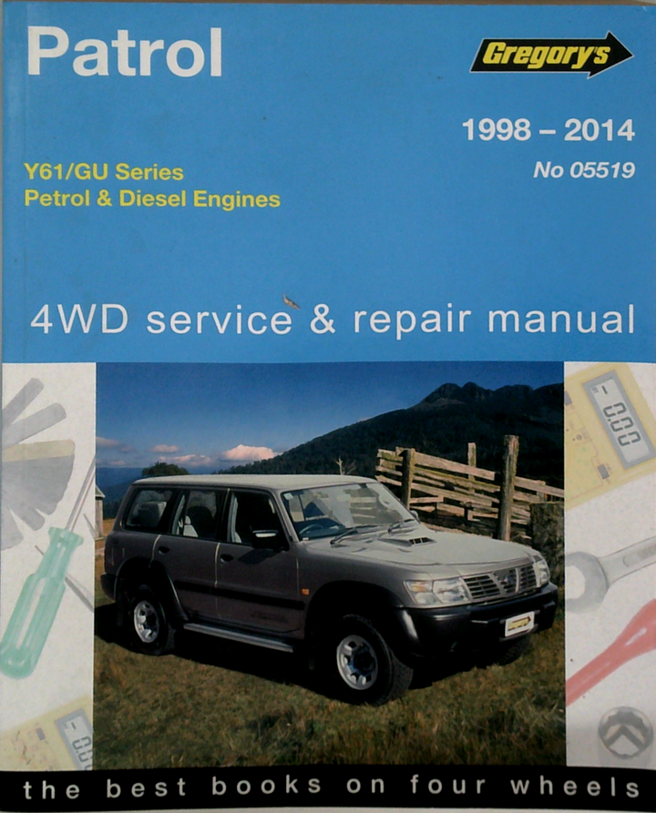 Patrol Y61/Gu Series Petrol & Diesel Engines: 4WD Service & Repair Manual