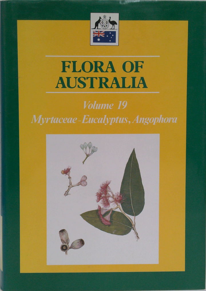 Flora Of Australia: Volume 19, Myrtaceae—Eucalyptus, Angophora