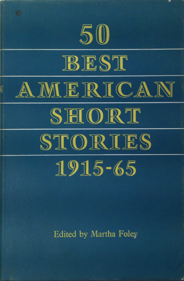 Fifty Best American Short Stories 1915-1965