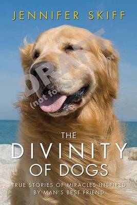 The Divinity of Dogs