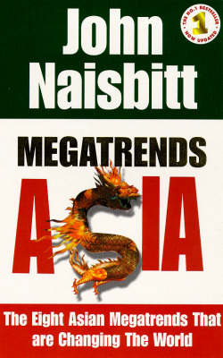 Megatrends Asia: The Eight Asian Megatrends That are Changing the