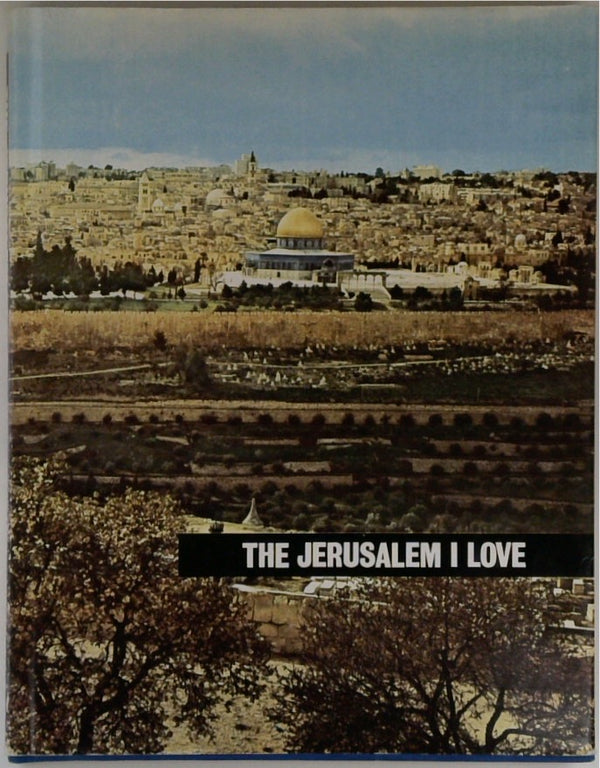 The Jerusalem I Love