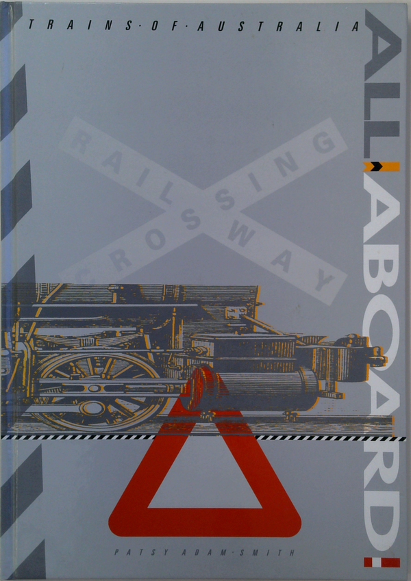 All Aboard: Trains Of Australia