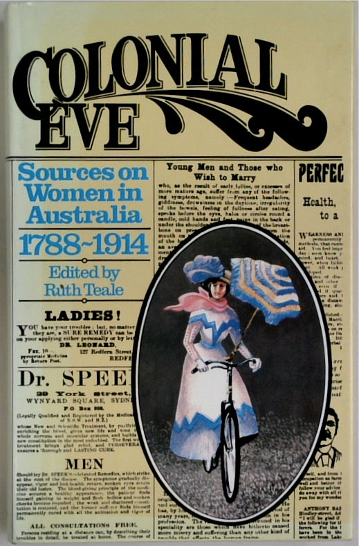 Colonial Eve: Sources on Women in Australia, 1788-1914