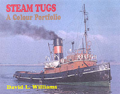 Steam Tugs: A Colour Portfolio