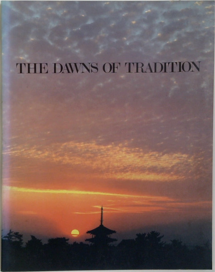 The Dawns of Tradition