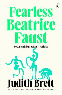 Fearless Beatrice Faust: Sex, Feminism and Body Politics