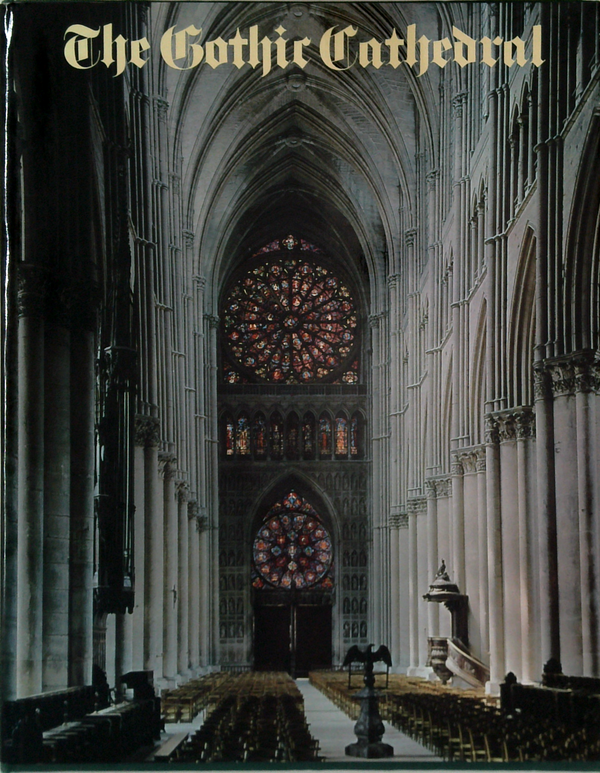 The Gothic Cathedral