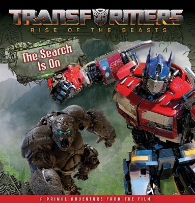 Transformers Rise of the Beasts: The Search Is on (Hasbro: Deluxe