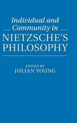 Individual and Community in Nietzsche's Philosophy