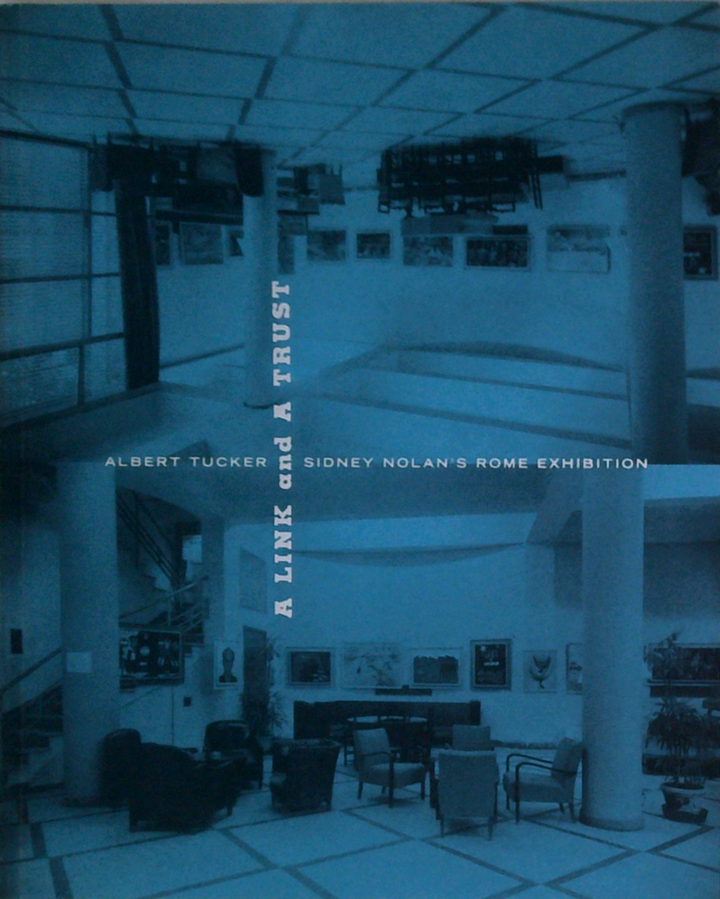 A Link And A Trust: Sidney Nolan's Rome Exhibition