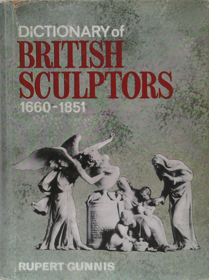 Dictionary Of British Sculptors: 1660-1851 New Revised Edition