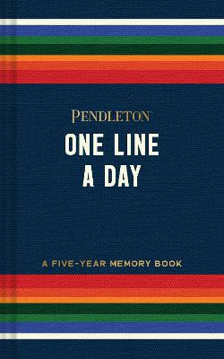 Pendleton One Line a Day: A Five-Year Memory Book