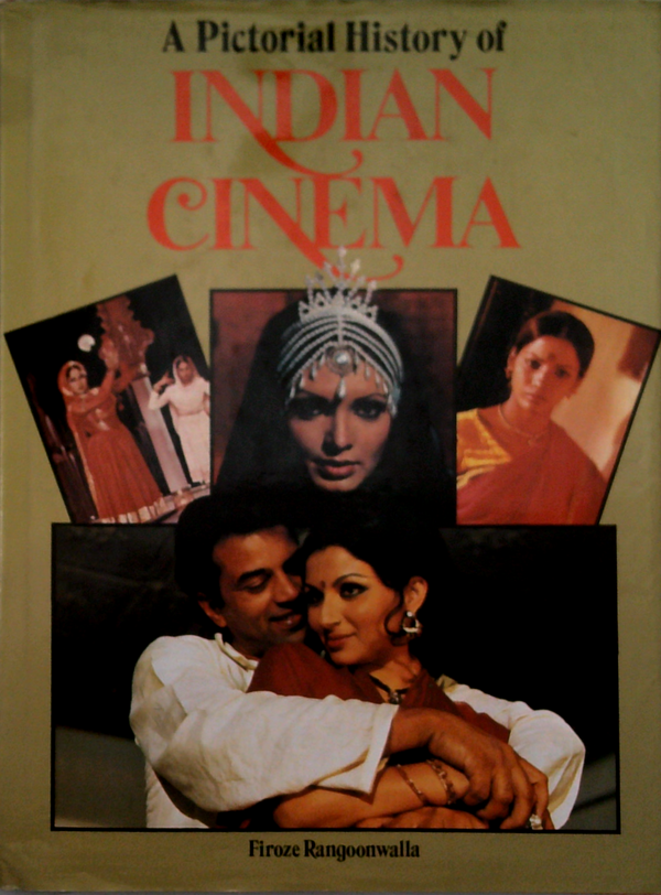 A Pictorial History Of Indian Cinema