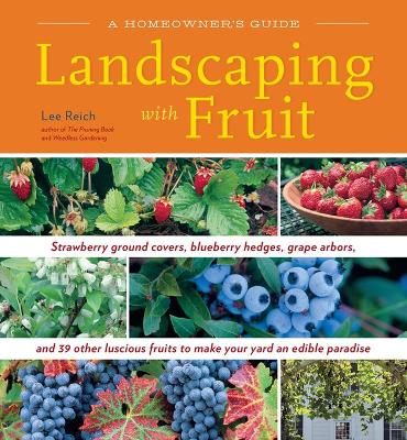 Landscaping with Fruit: Strawberry ground covers, blueberry hedges,