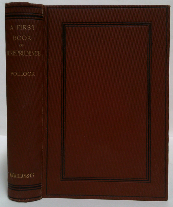 A First Book Of Jurisprudence: For Students Of The Common Law