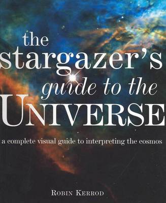 Stargazers Guide to the Universe