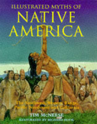 Illustrated Myths of Native America: The Southwest, Western Range,