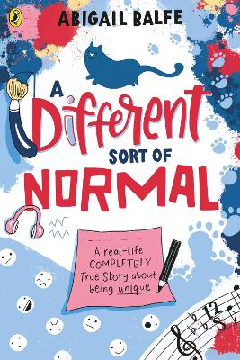 A Different Sort of Normal: A real-life completely true story about