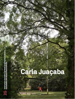 2G 88: Carla Juacaba: No. 88. International Architecture Review