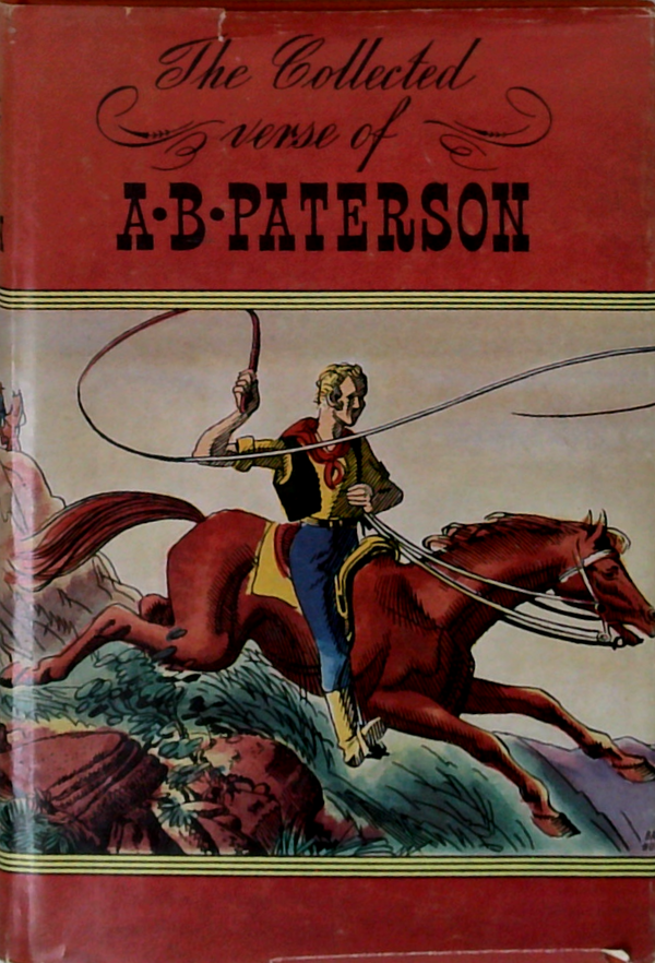 The Collected Verse Of A.B. Paterson
