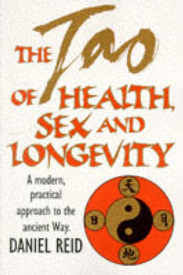 The Tao of Health, Sex and Longevity