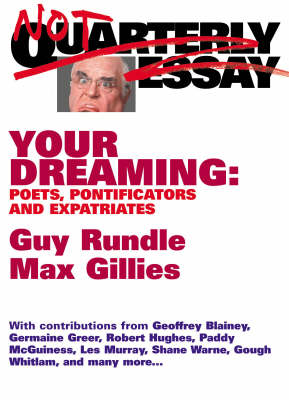 Your Dreaming: Poets, Pontificators and Expatriates