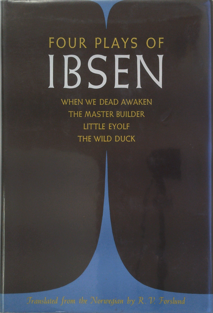 Four Plays Of Ibsen