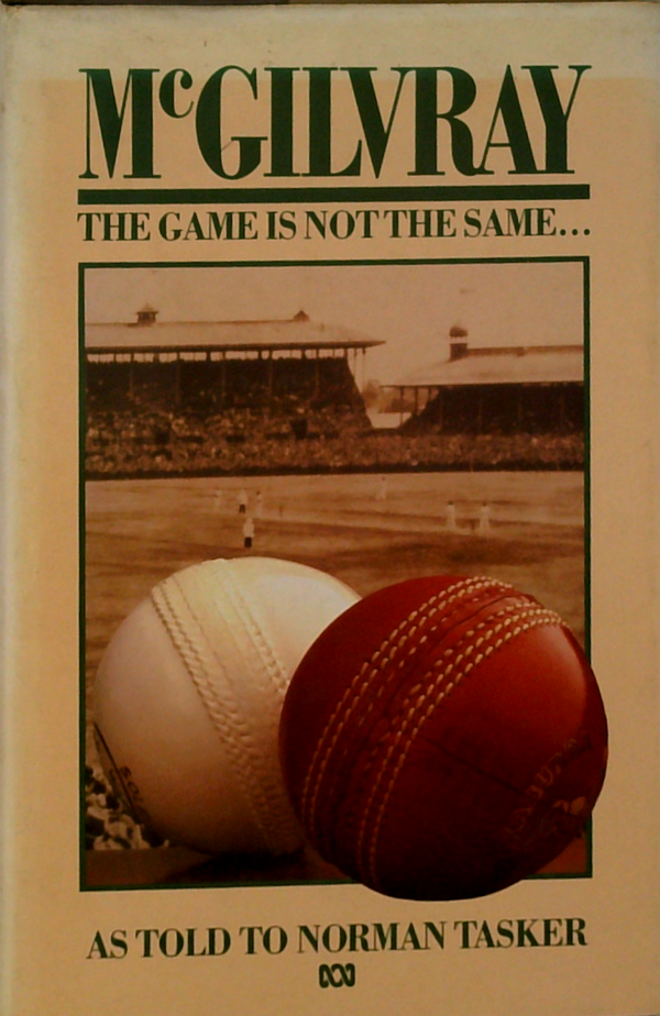 McGilvray: The Game Is Not The Same...