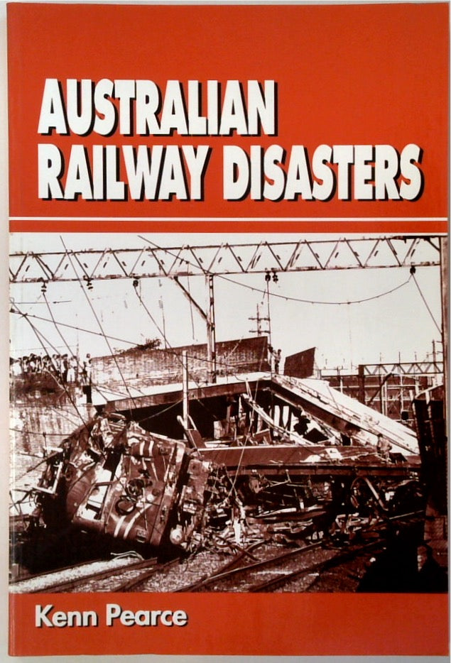 Australian Railway Disasters