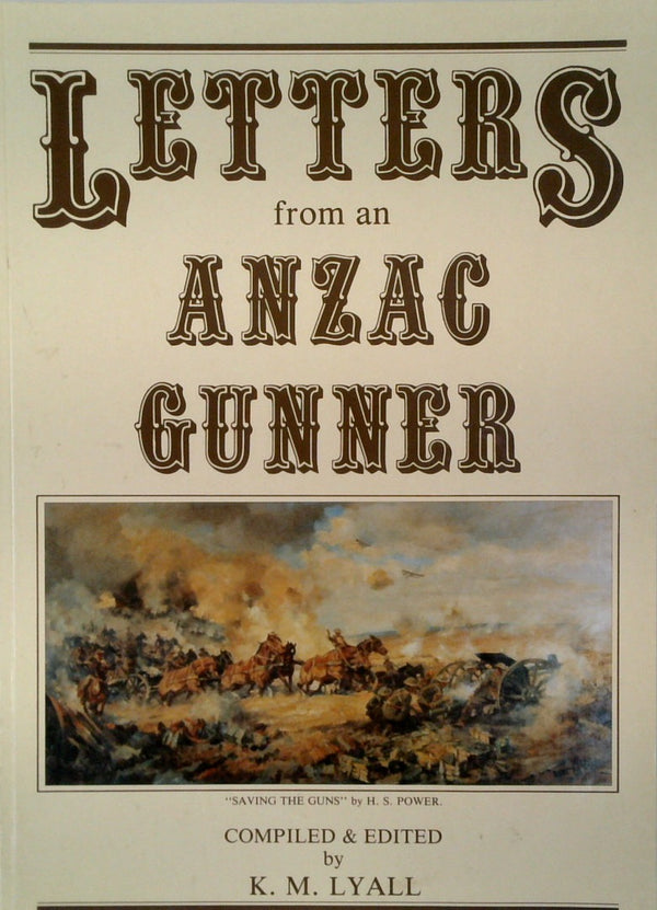 LETTERS FROM AN ANZAC GUNNER