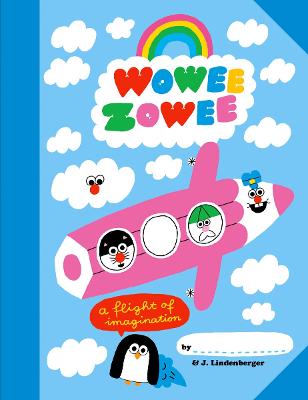 Wowee Zowee: A Flight of Imagination