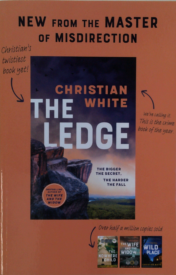 The White Ledge: The Bigger The Secret, The Harder The Fall