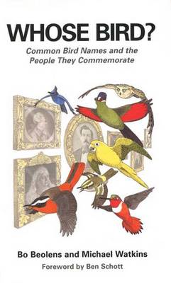 Whose Bird?: Common Bird Names and the People They Commemorate