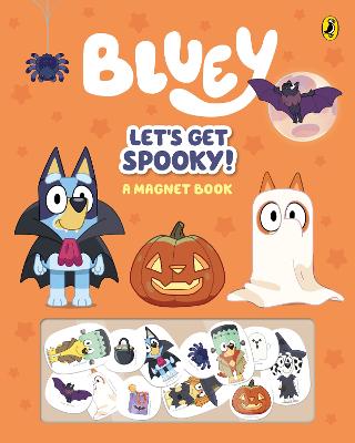 Bluey: Let's Get Spooky!: A Magnet Book