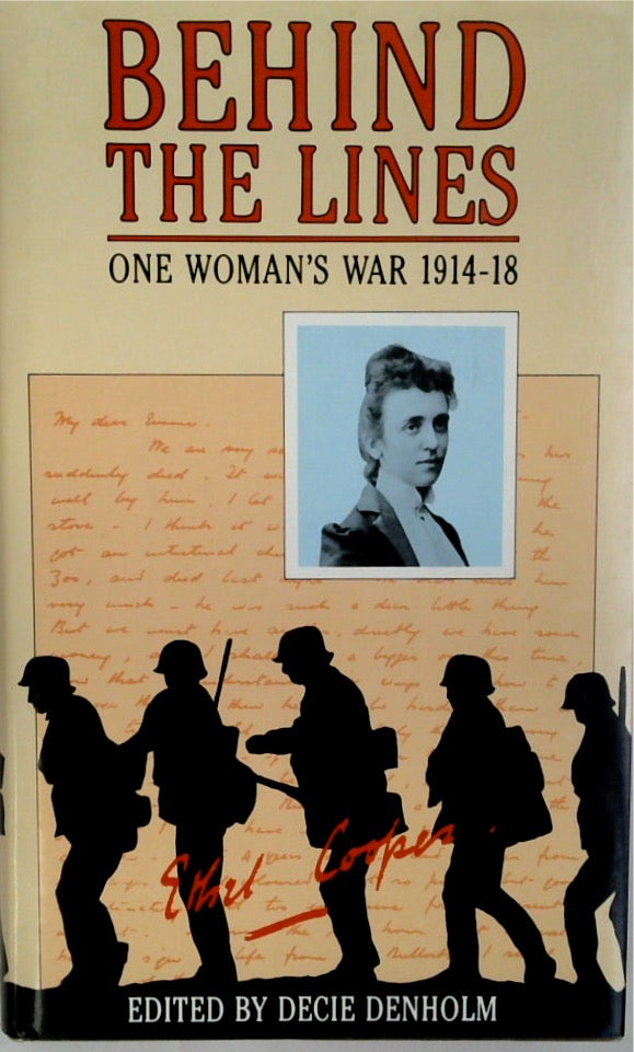 Behind The Lines: One Woman's War 1914-18